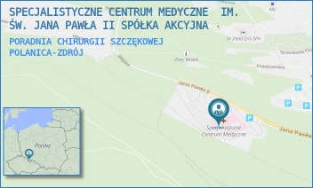 PORADNIA CHIRURGII SZCZĘKOWEJ - SPECJALISTYCZNE CENTRUM MEDYCZNE  IM. ŚW. JANA PAWŁA II SPÓŁKA AKCYJNA - UL. JANA PAWŁA II 2,  POLANICA-ZDRÓJ