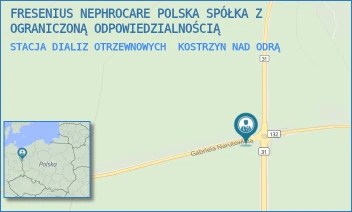 STACJA DIALIZ OTRZEWNOWYCH - FRESENIUS NEPHROCARE POLSKA SPÓŁKA Z OGRANICZONĄ ODPOWIEDZIALNOŚCIĄ - UL. NARUTOWICZA 8/1,  KOSTRZYN NAD ODRĄ