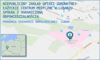 PORADNIA CHIRURGII ONKOLOGICZNEJ - NIEPUBLICZNY ZAKŁAD OPIEKI ZDROWOTNEJ ŁUŻYCKIE CENTRUM MEDYCZNE W LUBANIU SPÓŁKA Z OGRANICZONĄ ODPOWIEDZIALNOŚCIĄ - UL. ZAWIDOWSKA 4,  LUBAŃ