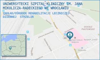 ZAKŁAD/OŚRODEK REHABILITACJI LECZNICZEJ DZIENNEJ - UNIWERSYTECKI SZPITAL KLINICZNY IM. JANA MIKULICZA-RADECKIEGO WE WROCŁAWIU - UL. WROCŁAWSKA 46,  STRZELIN