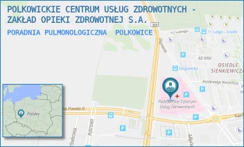 PORADNIA PULMONOLOGICZNA - POLKOWICKIE CENTRUM USŁUG ZDROWOTNYCH - ZAKŁAD OPIEKI ZDROWOTNEJ S.A. - UL. KARDYNAŁA B. KOMINKA 7,  POLKOWICE