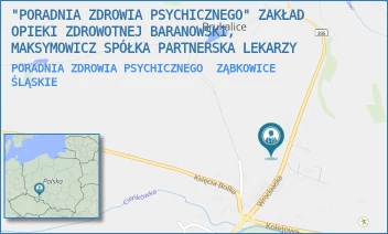 PORADNIA ZDROWIA PSYCHICZNEGO - "PORADNIA ZDROWIA PSYCHICZNEGO" ZAKŁAD OPIEKI ZDROWOTNEJ BARANOWSKI, MAKSYMOWICZ SPÓŁKA PARTNERSKA LEKARZY - UL. WROCŁAWSKA 23,  ZĄBKOWICE ŚLĄSKIE