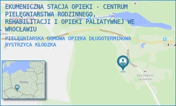 PIELĘGNIARSKA DOMOWA OPIEKA DŁUGOTERMINOWA - EKUMENICZNA STACJA OPIEKI - CENTRUM PIELĘGNIARSTWA RODZINNEGO, REHABILITACJI I OPIEKI PALIATYWNEJ WE WROCŁAWIU - UL. WOJSKA POLSKIEGO 18,  BYSTRZYCA KŁODZKA