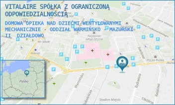 DOMOWA OPIEKA NAD DZIEĆMI WENTYLOWANYMI MECHANICZNIE - ODDZIAŁ WARMIŃSKO - MAZURSKI II - VITALAIRE SPÓŁKA Z OGRANICZONĄ ODPOWIEDZIALNOŚCIĄ - LEŚNA 14,  DZIAŁDOWO