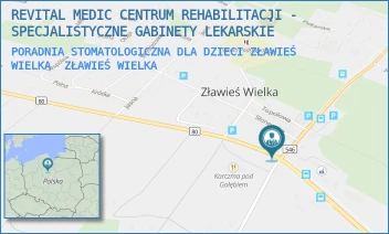 PORADNIA STOMATOLOGICZNA DLA DZIECI ZŁAWIEŚ WIELKA - REVITAL MEDIC CENTRUM REHABILITACJI - SPECJALISTYCZNE GABINETY LEKARSKIE - 31,  ZŁAWIEŚ WIELKA