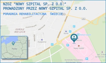 PORADNIA REHABILITACYJNA - NOWY SZPITAL SPÓŁKA Z OGRANICZONĄ ODPOWIEDZIALNOŚCIĄ - WOJSKA POLSKIEGO 126,  ŚWIECIE