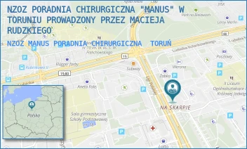 NZOZ MANUS PORADNIA CHIRURGICZNA - NZOZ PORADNIA CHIRURGICZNA "MANUS" W TORUNIU PROWADZONY PRZEZ MACIEJA RUDZKIEGO - LIGI POLSKIEJ 5,  TORUŃ