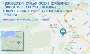 PORADNIA PSYCHOLOGICZNA - NIEPUBLICZNY ZAKŁAD OPIEKI ZDROWOTNEJ OŚRODEK PROFILAKTYKI, DIAGNOZY I TERAPII ZDROWIA PSYCHICZNEGO MAŁGORZATA PRYSTUPA - OGRODOWA 47,  CHEŁM
