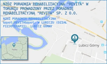 NZOZ PORADNIA REHABILITACYJNA "REVITA" W LUBICZU (DZIAŁ FIZJOTERAPII) - NZOZ PORADNIA REHABILITACYJNA "REVITA" W TORUNIU PROWADZONY PRZEZ PORADNIĘ REHABILITACYJNĄ "REVITA" SP. Z O.O. - WIDOKOWA 2,  LUBICZ GÓRNY
