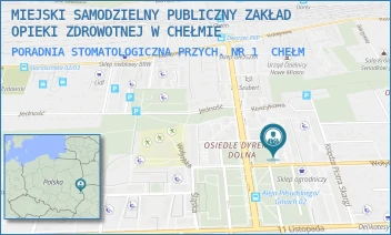 PORADNIA STOMATOLOGICZNA PRZYCH. NR 1 - MIEJSKI SAMODZIELNY PUBLICZNY ZAKŁAD OPIEKI ZDROWOTNEJ W CHEŁMIE - WOŁYŃSKA 11,  CHEŁM