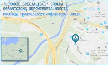 PORADNIA GINEKOLOGICZNO-POŁOŻNICZA - "LEKARZE SPECJALIŚCI" SPÓŁKA Z OGRANICZONĄ ODPOWIEDZIALNOŚCIĄ - ODLEWNICZA 3,  LUBLIN