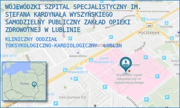 KLINICZNY ODDZIAŁ TOKSYKOLOGICZNO-KARDIOLOGICZNY - WOJEWÓDZKI SZPITAL SPECJALISTYCZNY IM. STEFANA KARDYNAŁA WYSZYŃSKIEGO SAMODZIELNY PUBLICZNY ZAKŁAD OPIEKI ZDROWOTNEJ W LUBLINIE - AL. KRAŚNICKA 100,  LUBLIN