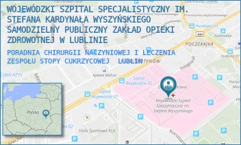 PORADNIA CHIRURGII NACZYNIOWEJ I LECZENIA ZESPOŁU STOPY CUKRZYCOWEJ - WOJEWÓDZKI SZPITAL SPECJALISTYCZNY IM. STEFANA KARDYNAŁA WYSZYŃSKIEGO SAMODZIELNY PUBLICZNY ZAKŁAD OPIEKI ZDROWOTNEJ W LUBLINIE - AL. KRAŚNICKA 100,  LUBLIN