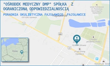 PORADNIA OKULISTYCZNA FAJSLAWICE - "OŚRODEK MEDYCZNY DMP" SPÓŁKA  Z OGRANICZONĄ ODPOWIEDZIALNOŚCIĄ - FAJSŁAWICE 107A,  FAJSŁAWICE