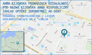 PORADNIA STOMATOLOGICZNA - LICEUM OGÓLNOKSZTAŁCĄCE NR 8 - ANNA KIJEWSKA PROWADZĄCA DZIAŁALNOŚĆ POD NAZWĄ KIJEWSKA ANNA NIEPUBLICZNY ZAKŁAD OPIEKI ZDROWOTNEJ AK-DENT - SŁOWICZA 5,  LUBLIN