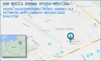 ZESPÓŁ DŁUGOTERMINOWEJ OPIEKI DOMOWEJ DLA PACJENTÓW WENTYLOWANYCH MECHANICZNIE - DOM MEDICA DOMOWA OPIEKA MEDYCZNA - TRANSPORTOWA 4,  BIAŁYSTOK