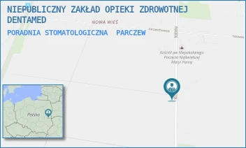 PORADNIA STOMATOLOGICZNA - NIEPUBLICZNY ZAKŁAD OPIEKI ZDROWOTNEJ DENTAMED - KOŚCIELNA 135B,  PARCZEW