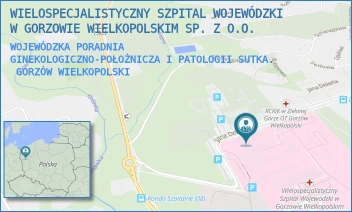 WOJEWÓDZKA PORADNIA GINEKOLOGICZNO-POŁOŻNICZA I PATOLOGII SUTKA. - WIELOSPECJALISTYCZNY SZPITAL WOJEWÓDZKI W GORZOWIE WIELKOPOLSKIM SP. Z O.O. - UL. JANA DEKERTA 1,  GORZÓW WIELKOPOLSKI
