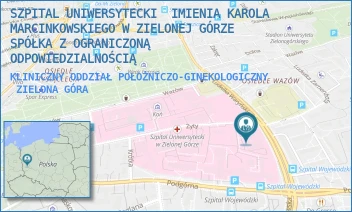 KLINICZNY ODDZIAŁ POŁOŻNICZO-GINEKOLOGICZNY - SZPITAL UNIWERSYTECKI  IMIENIA KAROLA MARCINKOWSKIEGO W ZIELONEJ GÓRZE SPÓŁKA Z OGRANICZONĄ ODPOWIEDZIALNOŚCIĄ - UL. LUDWIKA WARYŃSKIEGO 2,  ZIELONA GÓRA