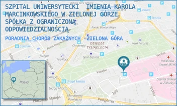 PORADNIA CHORÓB ZAKAŹNYCH - SZPITAL UNIWERSYTECKI  IMIENIA KAROLA MARCINKOWSKIEGO W ZIELONEJ GÓRZE SPÓŁKA Z OGRANICZONĄ ODPOWIEDZIALNOŚCIĄ - UL. ZYTY 26,  ZIELONA GÓRA