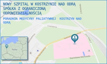 PORADNIA MEDYCYNY PALIATYWNEJ - NOWY SZPITAL W KOSTRZYNIE NAD ODRĄ SPÓŁKA Z OGRANICZONĄ ODPOWIEDZIALNOŚCIĄ - UL. GABRIELA NARUTOWICZA 6,  KOSTRZYN NAD ODRĄ