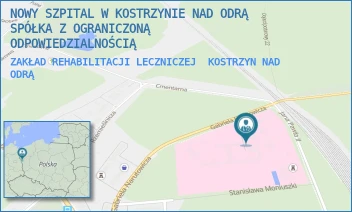 ZAKŁAD REHABILITACJI LECZNICZEJ - NOWY SZPITAL W KOSTRZYNIE NAD ODRĄ SPÓŁKA Z OGRANICZONĄ ODPOWIEDZIALNOŚCIĄ - UL. GABRIELA NARUTOWICZA 6,  KOSTRZYN NAD ODRĄ