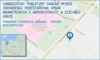 PORADNIA CHIRURGII OGÓLNEJ - SAMODZIELNY PUBLICZNY ZAKŁAD OPIEKI ZDROWOTNEJ MINISTERSTWA SPRAW WEWNĘTRZNYCH I ADMINISTRACJI W ZIELONEJ GÓRZE - UL. FRANCISZKA WALCZAKA 27,  GORZÓW WIELKOPOLSKI