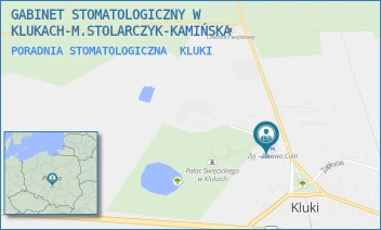 PORADNIA STOMATOLOGICZNA - GABINET STOMATOLOGICZNY W KLUKACH-M.STOLARCZYK-KAMIŃSKA - KLUKI 51,  KLUKI