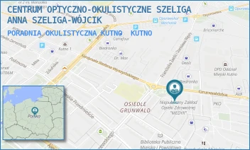 PORADNIA OKULISTYCZNA KUTNO - CENTRUM OPTYCZNO-OKULISTYCZNE SZELIGA ANNA SZELIGA-WÓJCIK - GRUNWALDZKA 2,  KUTNO