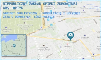 GABINET OKULISTYCZNY - KONSULTACJE I LECZENIE ZEZA U DOROSŁYCH - NIEPUBLICZNY ZAKŁAD OPIEKI ZDROWOTNEJ ABS  OPTYK - UL. CMENTARNA 1,  ŁÓDŹ-POLESIE