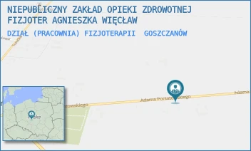 DZIAŁ (PRACOWNIA) FIZJOTERAPII - NIEPUBLICZNY ZAKŁAD OPIEKI ZDROWOTNEJ FIZJOTER AGNIESZKA WIĘCŁAW - UL. ADAMA PONIATOWSKIEGO 9 9,  GOSZCZANÓW