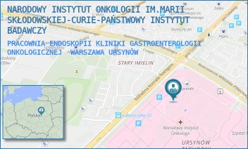 PRACOWNIA ENDOSKOPII KLINIKI GASTROENTEROLOGII ONKOLOGICZNEJ - NARODOWY INSTYTUT ONKOLOGII IM.MARII SKŁODOWSKIEJ-CURIE-PAŃSTWOWY INSTYTUT BADAWCZY - ROENTGENA 5,  WARSZAWA URSYNÓW