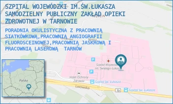 PORADNIA OKULISTYCZNA Z PRACOWNIĄ SIATKÓWKOWĄ,PRACOWNIĄ ANGIOGRAFII FLUOROSCEINOWEJ,PRACOWNIĄ JASKROWĄ I PRACOWNIĄ LASEROWĄ - SZPITAL WOJEWÓDZKI IM.ŚW.ŁUKASZA SAMODZIELNY PUBLICZNY ZAKŁAD OPIEKI ZDROWOTNEJ W TARNOWIE - UL. LWOWSKA 178A,  TARNÓW