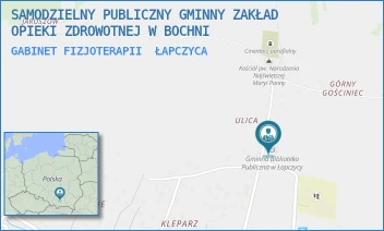 GABINET FIZJOTERAPII - SAMODZIELNY PUBLICZNY GMINNY ZAKŁAD OPIEKI ZDROWOTNEJ W BOCHNI - UL. ŁAPCZYCA 496,  ŁAPCZYCA