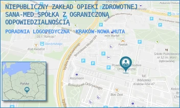 PORADNIA LOGOPEDYCZNA - NIEPUBLICZNY ZAKŁAD OPIEKI ZDROWOTNEJ "SANA-MED" SPÓŁKA Z OGRANICZONĄ ODPOWIEDZIALNOŚCIĄ - DYWIZJONU 303 2,  KRAKÓW-NOWA HUTA