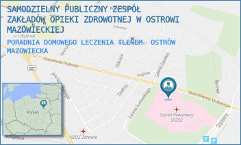 PORADNIA DOMOWEGO LECZENIA TLENEM - SAMODZIELNY PUBLICZNY ZESPÓŁ ZAKŁADÓW OPIEKI ZDROWOTNEJ W OSTROWI MAZOWIECKIEJ - DUBOIS 68,  OSTRÓW MAZOWIECKA