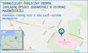 PORADNIA CHORÓB PŁUC I GRULICY - SAMODZIELNY PUBLICZNY ZESPÓŁ ZAKŁADÓW OPIEKI ZDROWOTNEJ W OSTROWI MAZOWIECKIEJ - DUBOIS 68,  OSTRÓW MAZOWIECKA