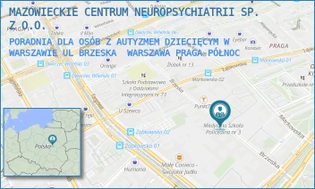 PORADNIA DLA OSÓB Z AUTYZMEM DZIECIĘCYM W WARSZAWIE UL BRZESKA - MAZOWIECKIE CENTRUM NEUROPSYCHIATRII SP. Z O.O. - BRZESKA 12,  WARSZAWA PRAGA-PÓŁNOC