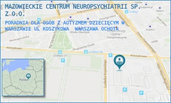 PORADNIA DLA OSÓB Z AUTYZMEM DZIECIĘCYM W WARSZAWIE UL KOSZYKOWA - MAZOWIECKIE CENTRUM NEUROPSYCHIATRII SP. Z O.O. - KOSZYKOWA 79B,  WARSZAWA OCHOTA