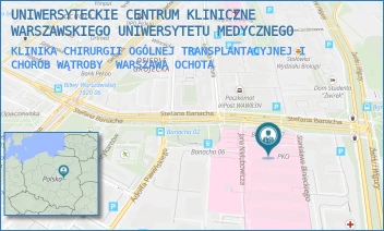 KLINIKA CHIRURGII OGÓLNEJ TRANSPLANTACYJNEJ I CHORÓB WĄTROBY - UNIWERSYTECKIE CENTRUM KLINICZNE WARSZAWSKIEGO UNIWERSYTETU MEDYCZNEGO - STEFANA BANACHA 1A,  WARSZAWA OCHOTA