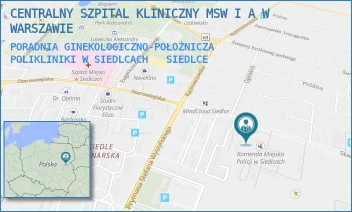 PORADNIA GINEKOLOGICZNO-POŁOŻNICZA POLIKLINIKI W SIEDLCACH  - CENTRALNY SZPITAL KLINICZNY MSW I A W WARSZAWIE - STAROWIEJSKA 66,  SIEDLCE