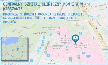 PORADNIA CHIRURGII OGÓLNEJ KLINIKI CHIRURGII GASTROENTEROLOGICZNEJ I TRANSPLANTOLOGII - CENTRALNY SZPITAL KLINICZNY MSW I A W WARSZAWIE - WOŁOSKA 137,  MOKOTÓW