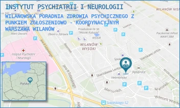 WILANOWSKA PORADNIA ZDROWIA PSYCHICZNEGO Z PUNKTEM ZGŁOSZENIOWO - KOORDYNACYJNYM - INSTYTUT PSYCHIATRII I NEUROLOGII - STANISŁAWA LENTZA 35A,  WARSZAWA WILANÓW