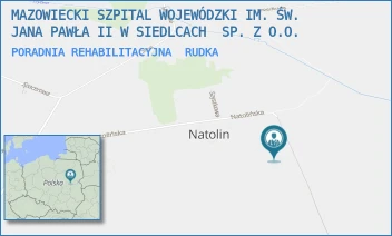PORADNIA REHABILITACYJNA - MAZOWIECKI SZPITAL WOJEWÓDZKI IM. ŚW. JANA PAWŁA II W SIEDLCACH  SP. Z O.O. - ALEJA TEODORA DUNINA 1,  RUDKA