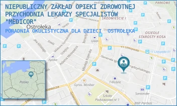PORADNIA OKULISTYCZNA DLA DZIECI - NIEPUBLICZNY ZAKŁAD OPIEKI ZDROWOTNEJ PRZYCHODNIA LEKARZY SPECJALISTÓW "MEDICOR" - PRĄDZYŃSKIEGO 4-2/30,  OSTROŁĘKA