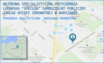 PORADNIA OKULISTYCZNA - WOJSKOWA SPECJALISTYCZNA PRZYCHODNIA LEKARSKA "SPECLEK" SAMODZIELNY PUBLICZNY ZAKŁAD OPIEKI ZDROWOTNEJ W WARSZAWIE - AL. GEN. CHRUSCIELA 103,  WARSZAWA REMBERTÓW