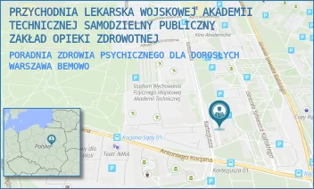 PORADNIA ZDROWIA PSYCHICZNEGO DLA DOROSŁYCH - PRZYCHODNIA LEKARSKA WOJSKOWEJ AKADEMII TECHNICZNEJ SAMODZIELNY PUBLICZNY ZAKŁAD OPIEKI ZDROWOTNEJ - KARTEZJUSZA 2,  WARSZAWA BEMOWO