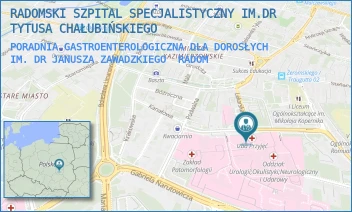 PORADNIA GASTROENTEROLOGICZNA DLA DOROSŁYCH IM. DR JANUSZA ZAWADZKIEGO - RADOMSKI SZPITAL SPECJALISTYCZNY IM. DR TYTUSA CHAŁUBIŃSKIEGO - TOCHTERMANA 1,  RADOM