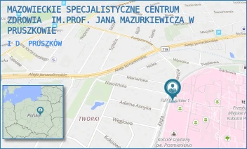 I D - MAZOWIECKIE SPECJALISTYCZNE CENTRUM ZDROWIA  IM.PROF. JANA MAZURKIEWICZA W PRUSZKOWIE - PARTYZANTÓW 2/4,  PRUSZKÓW