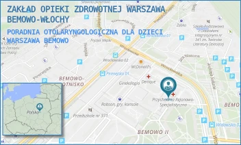PORADNIA OTOLARYNGOLOGICZNA DLA DZIECI - ZAKŁAD OPIEKI ZDROWOTNEJ WARSZAWA BEMOWO-WŁOCHY - WROCŁAWSKA 19,  WARSZAWA BEMOWO
